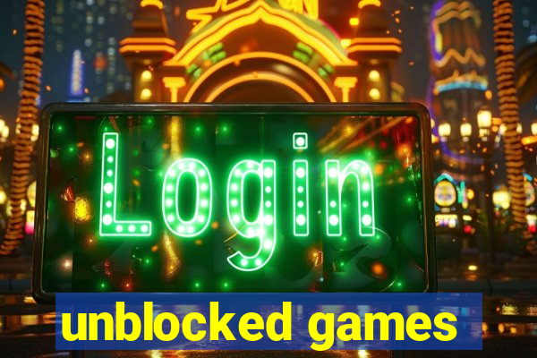 unblocked games